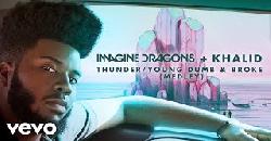 Imagine Dragons, Khalid - Thunder / Young Dumb & Broke (Medley/Audio)