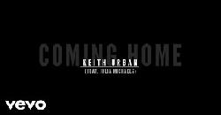 Keith Urban - Coming Home (Lyric Video) ft. Julia Michaels